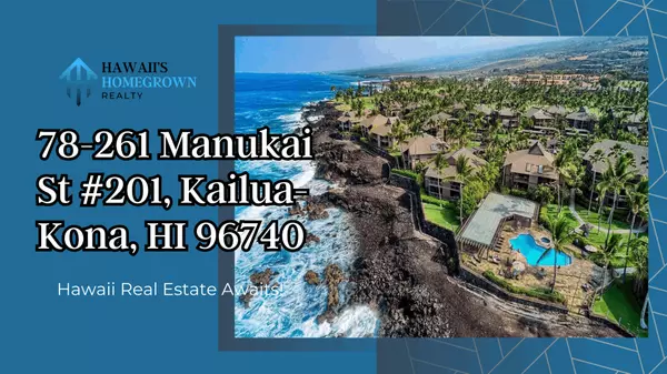 Discover Paradise at 78-261 Manukai St #201, Kailua-Kona, HI 96740,Hawaiis Homegrown Realty LLC