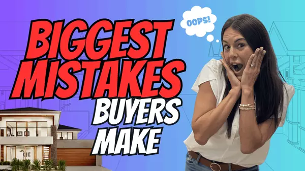 Biggest Mistakes Home Buyers Are Making,Brandy Nichols
