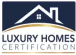 Luxury Home Certification