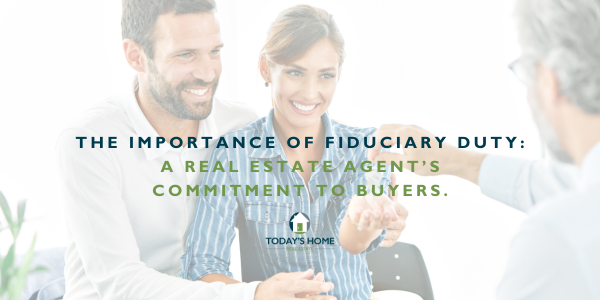 Fiduciary Duty: Agent's Commitment to Buyers,Deb Long