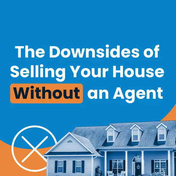 The Drawbacks If You Sell Without an Agent,Erik Galloway