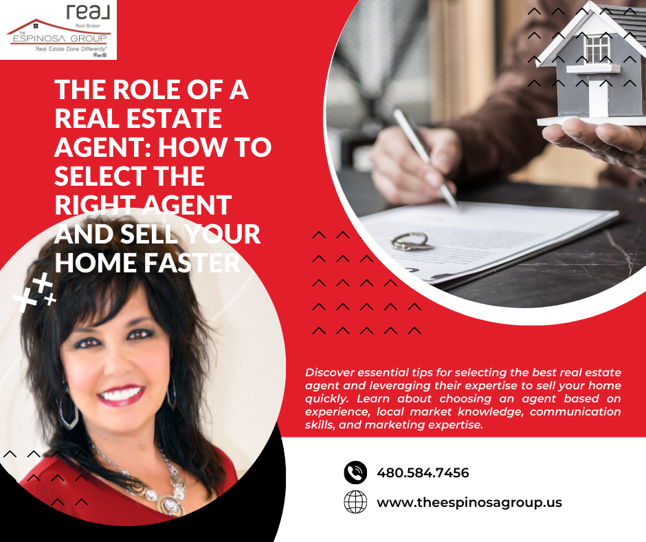 The Role of a Real Estate Agent: How to Select the Right Agent and Sell Your Home Faster