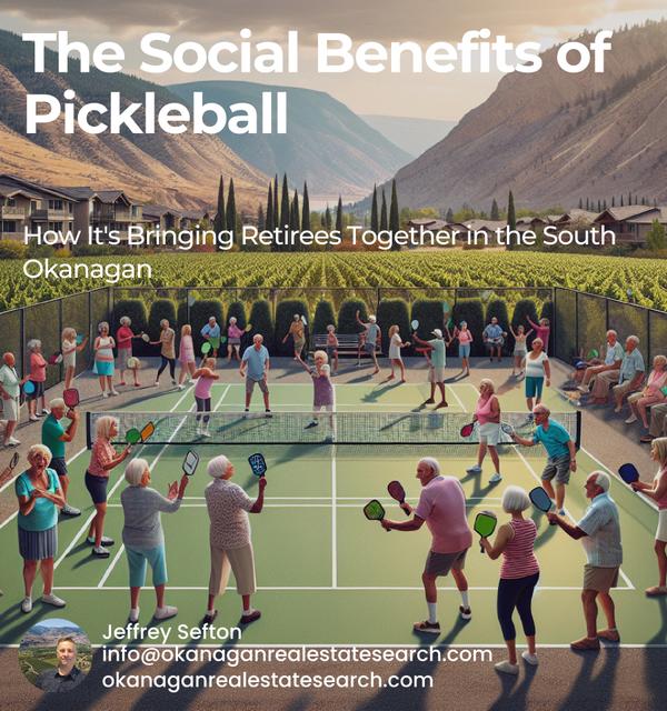 feature image of The Social Benefits of Pickleball: How It&#39;s Bringing Retirees Together in South Okanagan