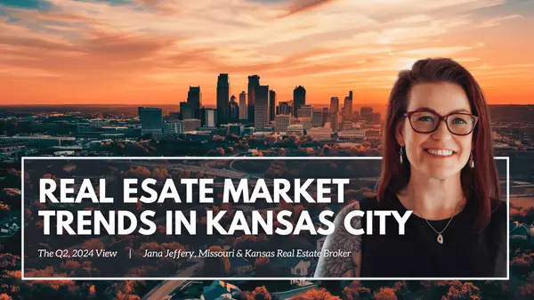 feature image of Market Trends in Kansas City - The Q2, 2024 View