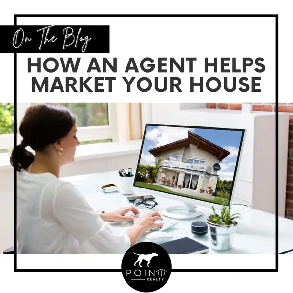How an Agent Helps Market Your House,Stephanie Deeds