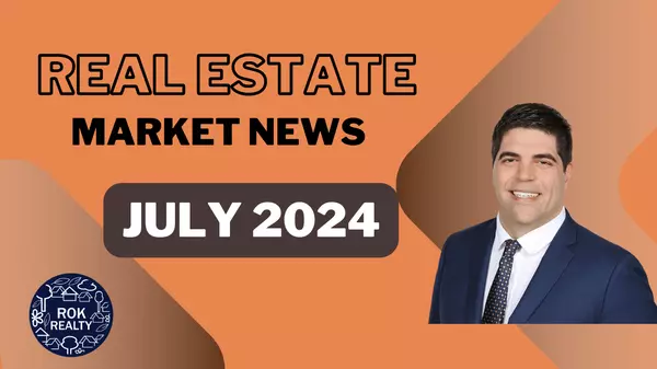 Real Estate Market Today: July 2024,Robert O'Keefe