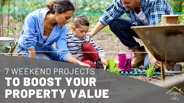 7 Weekend Projects to Boost Your Property Value