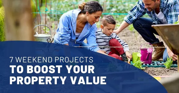 feature image of 7 Weekend Projects To Boost Your Property Value