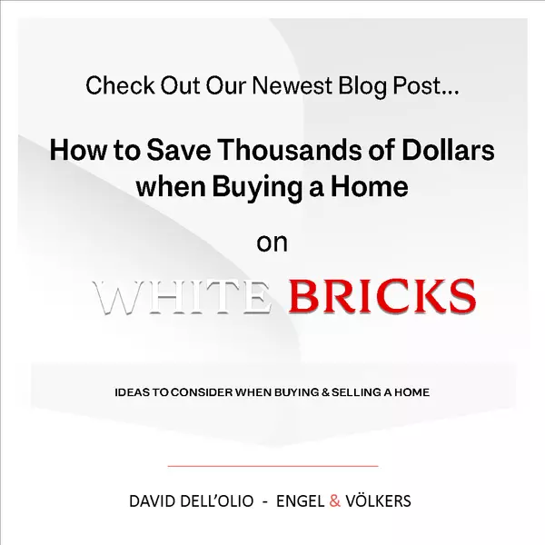 How to Save Thousands of Dollars when Buying a Home,David Dell'Olio