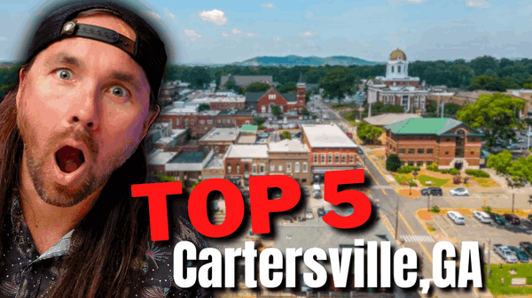 Top 5 Reasons People are Moving to Cartersville, GA