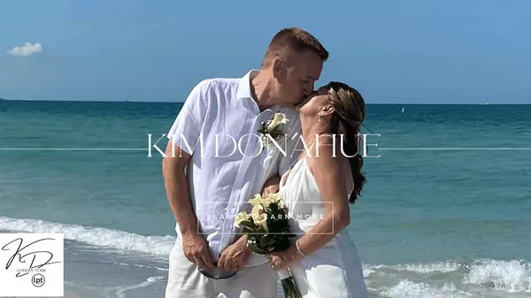 Why Chose Kim Donahue & The K&D Luxury Team,Kim & Dave Donahue