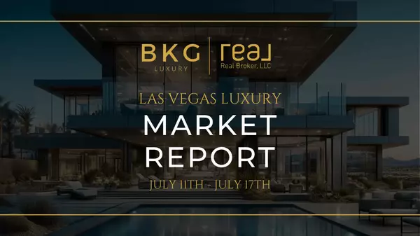 Las Vegas Luxury Real Estate Market Update: July 11th - July 17th