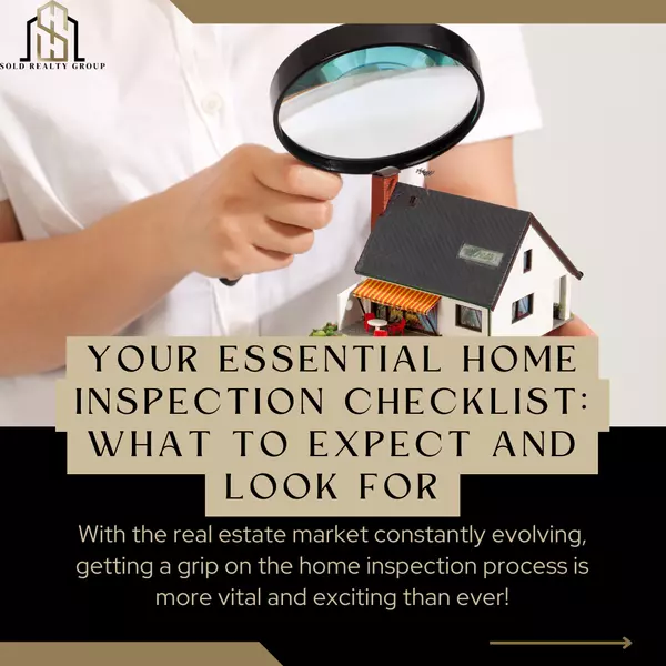 Your Essential Home Inspection Checklist: What to Expect and Look For,Kristi Damon