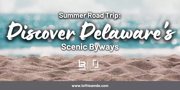 Summer Road Trip: Discover Delaware's Scenic Byways,Zachary Foust