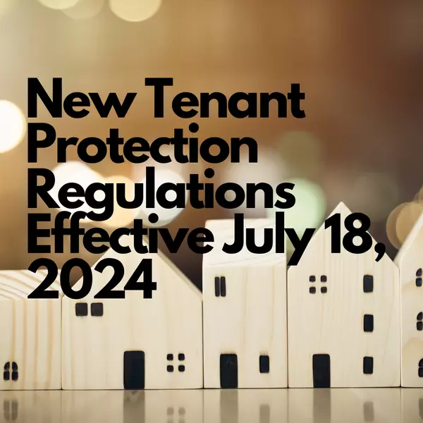 New Tenant Protection Legislation Effective July 18, 2024