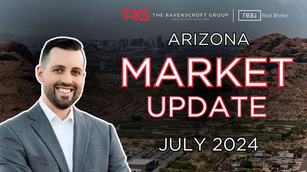 feature image of Arizona Real Estate Market Update: July 2024 Insights and Trends