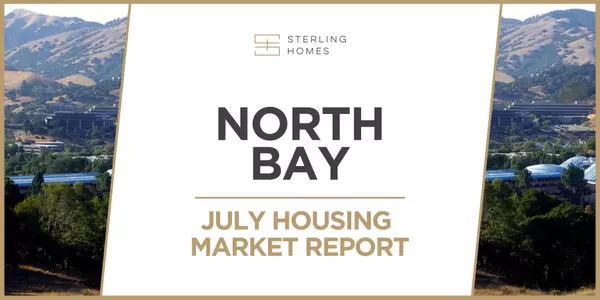 Marin, Napa, Solano, Sonoma Housing Market Update - June 2024 ,Sterling Homes