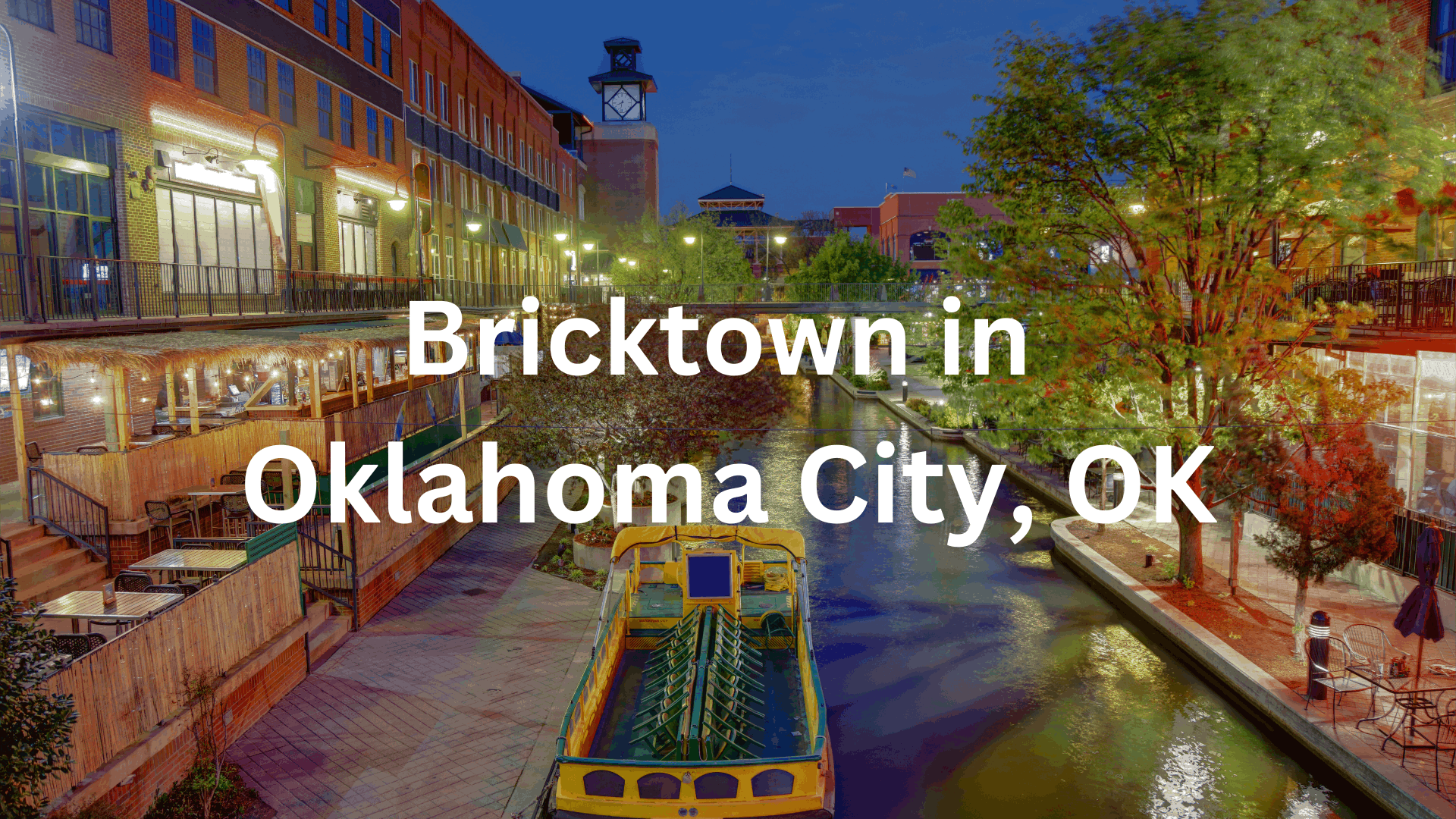 Bricktown in Oklahoma City, OK