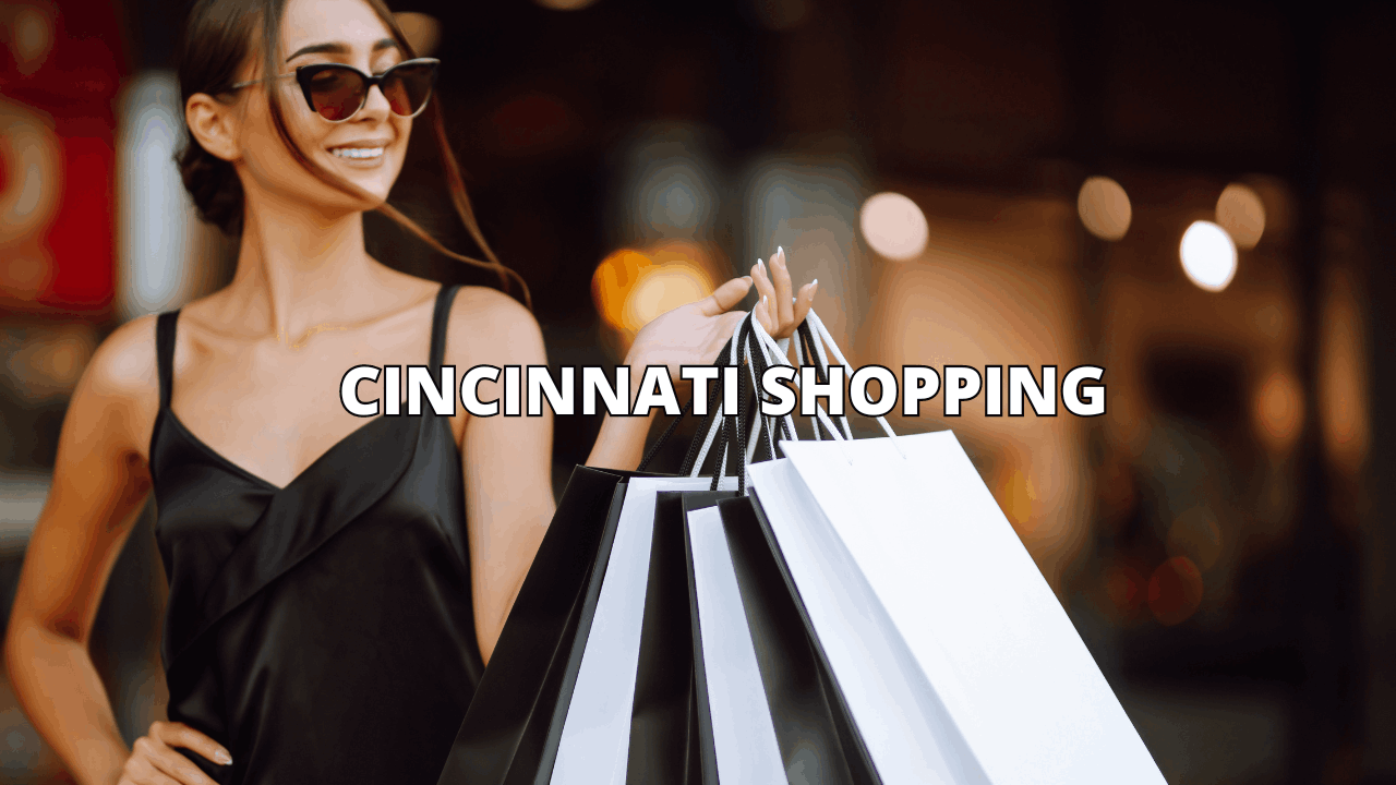 Cincinnati Shopping