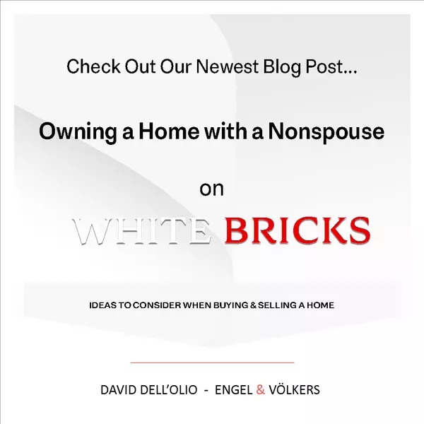 Owning a Home with a Nonspouse,David Dell'Olio