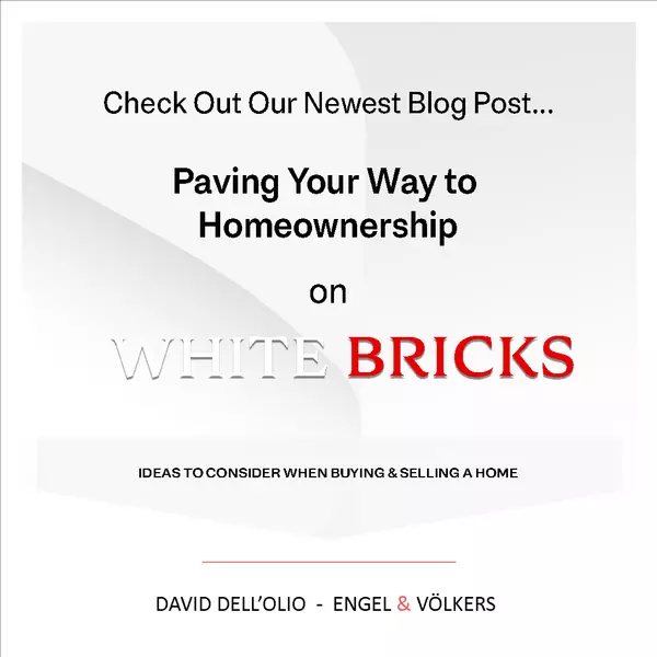 Paving Your Way to Homeownership,David Dell'Olio