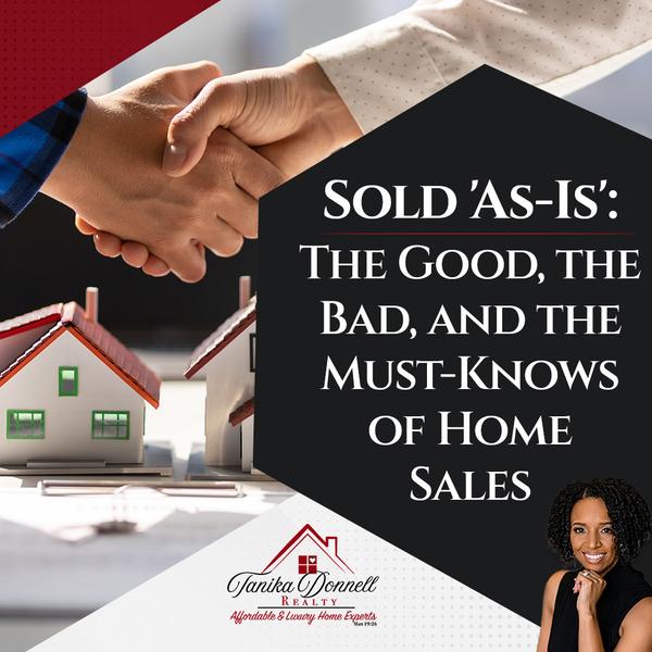 Sold 'As-Is': The Good, the Bad, and the Must-Knows of Home Sales,Tanika Donnell