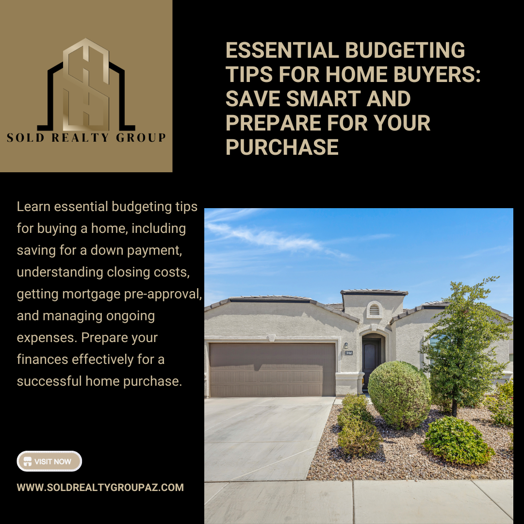 Essential Budgeting Tips for Home Buyers: Save Smart and Prepare for Your Purchase