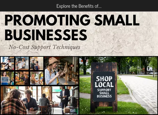 Promoting Small Businesses: No-Cost Support Techniques