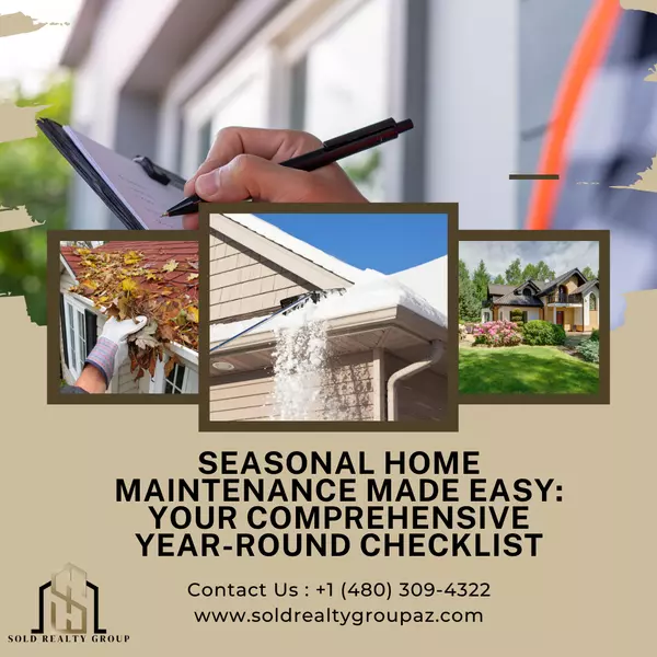 Seasonal Home Maintenance Made Easy: Your Comprehensive Year-Round Checklist,Kristi Damon