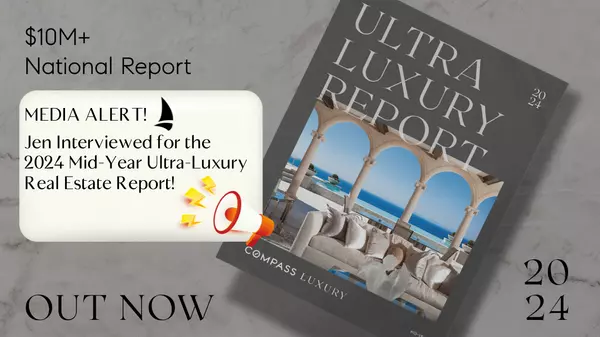 Unveiling the 2024 Mid-Year Ultra-Luxury Real Estate Report: Insights and Trends