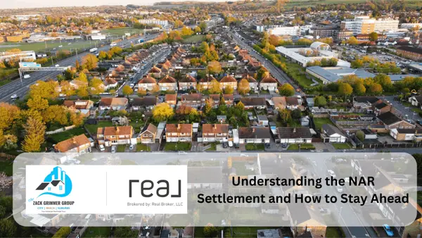 Understanding the NAR Settlement and How to Stay Ahead,Zack Grimmer
