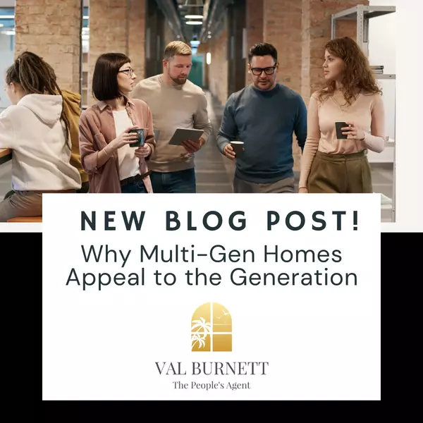 Why Multi-Gen Homes Appeal to the Generation,Valerie Burnett