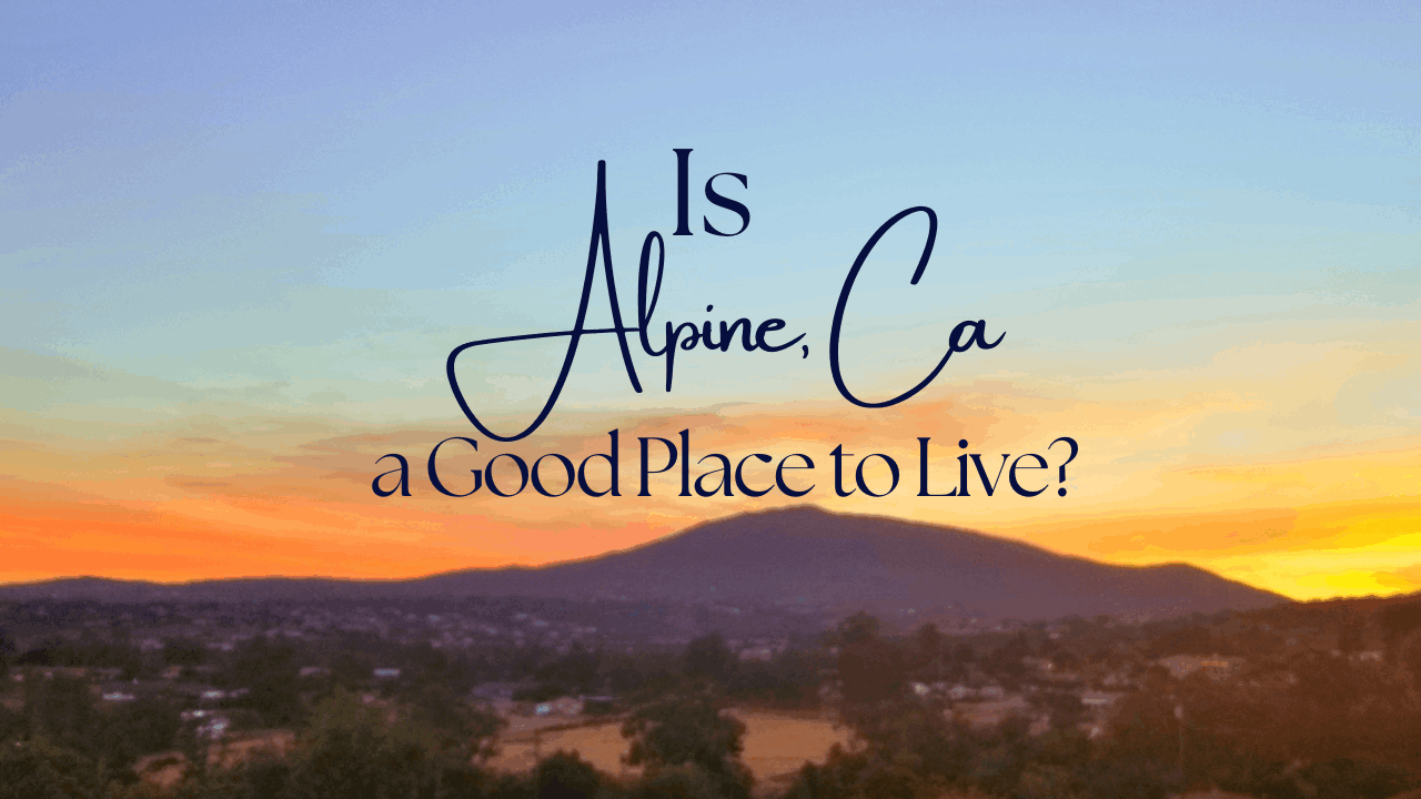 Is-Alpine-CA-A-Good-Place-To-Live