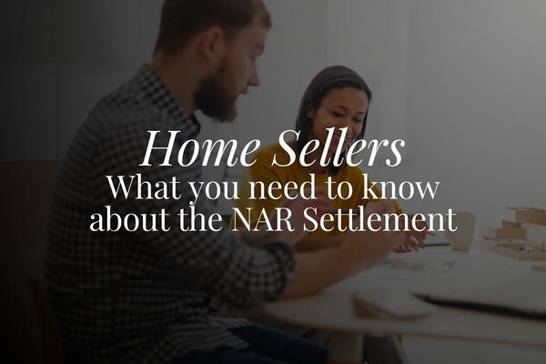 NAR Settlement: What Home Sellers Need to Know,BHGRE Beyond