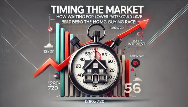 feature image of Timing the Market: How Waiting for Lower Rates Could Leave You Behind in the Home Buying Race!