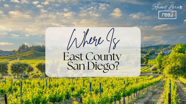 Where is East County San Diego?,Rachell Lara