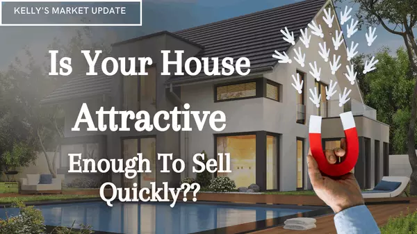 Attractive Houses Sell Quicker - See Why - Fewer Days On Market,Kelly J Vaughn