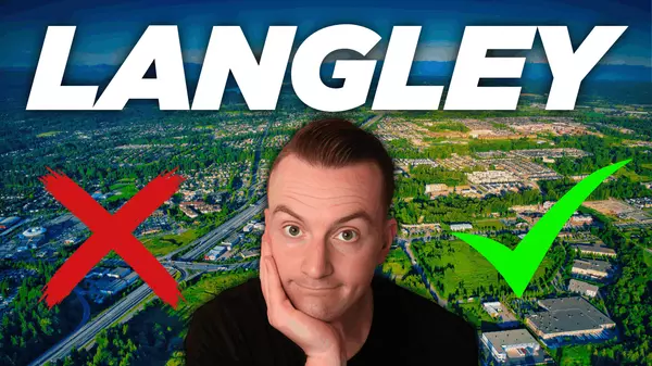 Pros & Cons of Living in Langley BC,Alex Dunbar