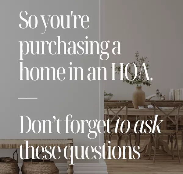 Buying Home in an HOA: Make Sure to Ask These Questions