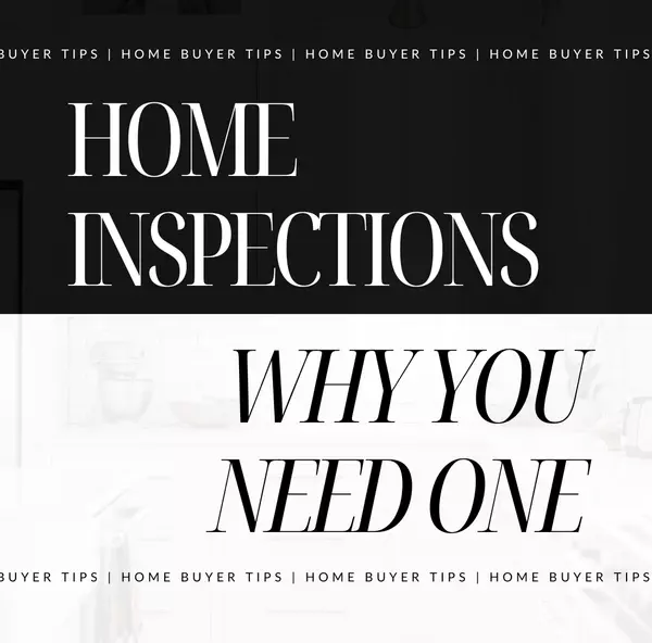Home Inspections: Why You Need One