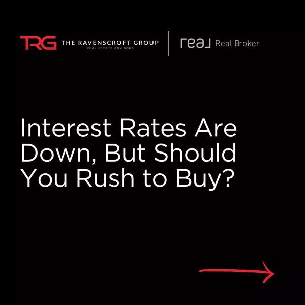 Understanding the Impact of Recent Interest Rate Drops on Homebuying Decisions,Eric Ravenscroft, CRS