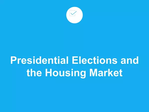 How Is The Presidential Election Going To Affect The Housing Market?