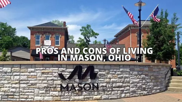 Pros and Cons of Living in Mason, OH,Oscar Asesyan