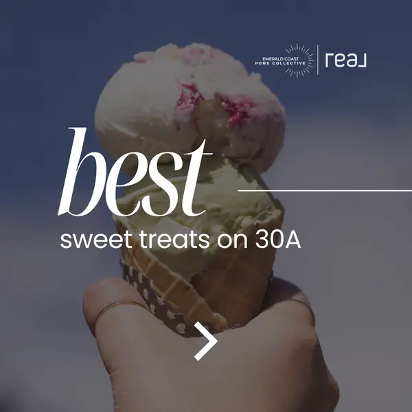 Sweet Treats on 30A: Your Guide to Indulging in the Best Desserts!,Heather Curry