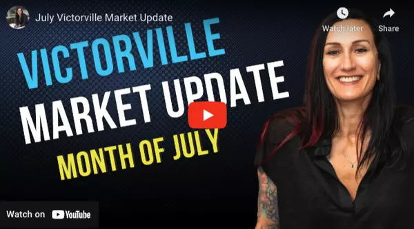 July Victorville Market Update,Trish Vander Mooren