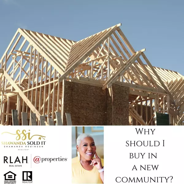 Why Purchase a Home in the First Phase of a New Construction Community