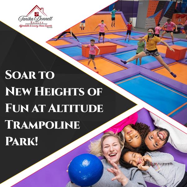Soar to New Heights of Fun at Altitude Trampoline Park!,Tanika Donnell