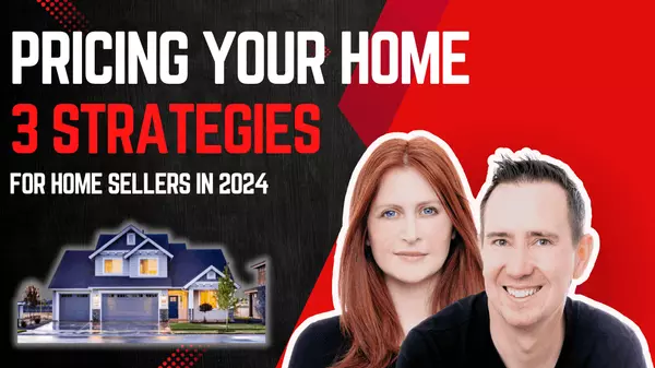 Top 3 Home Pricing Strategies: How to Sell Your Home Fast and for the Highest Price,Caleb & Valerie The Core Team