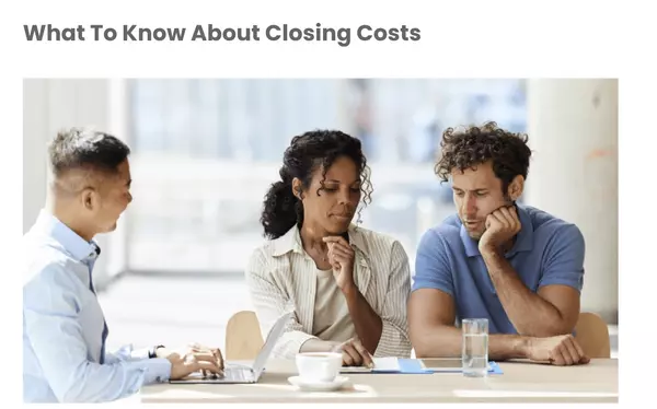 Want To Know About Closing Costs