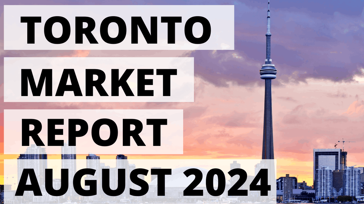 Toronto Real Estate Market Report - August 2024